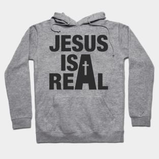 'Jesus Is Real' Love For Religion Shirt Hoodie